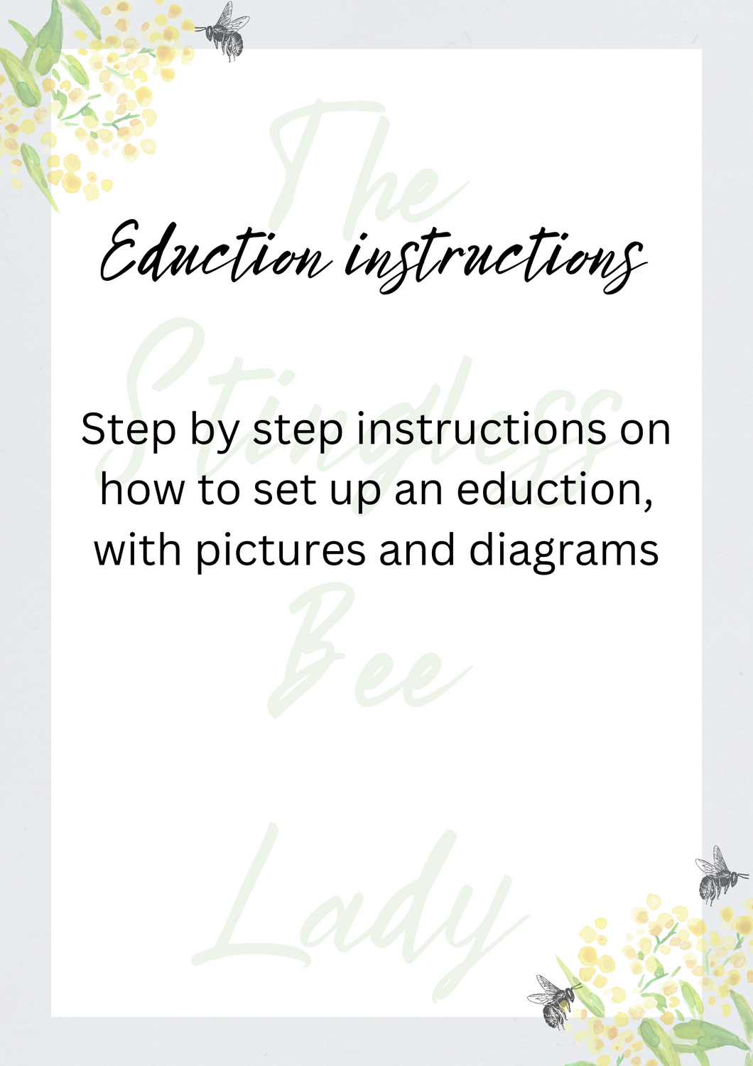 Native Bee Hive Eduction Instructions